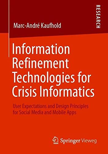 Buy Information Refinement Technologies for Crisis Informatics — BookShops.in