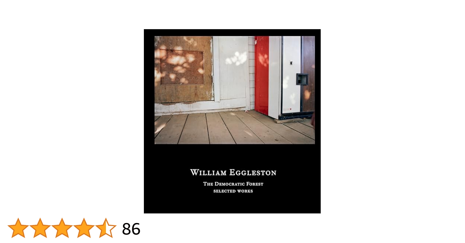 アート・デザイン・音楽 William Eggleston  The Democratic Forest Photographer William Eggleston's Democratic Forest book