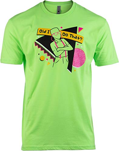 Amazon.com: Did I Do that? - 90s Saying Phrase Funny 1990s