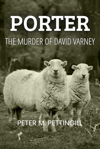 Porter: The Murder of David Varney
