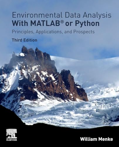 Environmental Data Analysis With Matlab or Python: Principles, Applications, and Prospects view 2