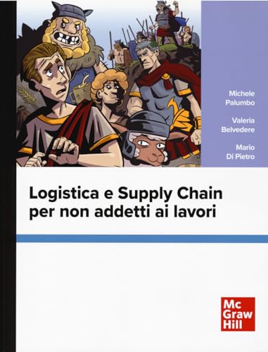 Logistica e supply chain per non addetti ai lavor