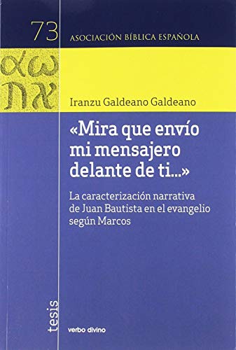 Portada de <<MIRA QUE ENVIÓ MI MENSAJERO DELANTE DE TÍ...>>