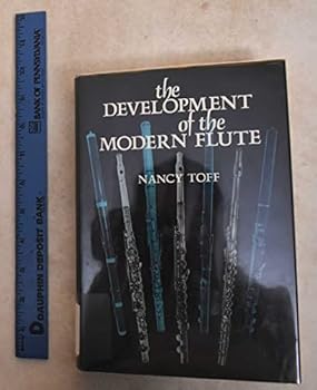 Hardcover The Development of the Modern Flute Book