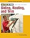Siding, Roofing, and Trim: Completely Revised and Updated (For Pros by Pros)