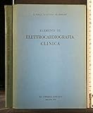 elettrocardiografo portatile come funziona  ELEMENTI DI ELETTROCARDIOGRAFIA CLINICA