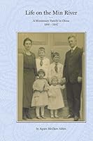 Life On The Min River B002ACW1NA Book Cover