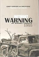 Without Warning: The Blackwell Tornado of 1955 1938923529 Book Cover