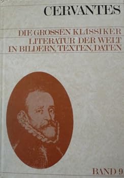 Paperback Miguel de Cervantes Saavedra (Die Grossen Klassiker) (German Edition) [German] Book