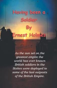 Paperback Having Been a Soldier Book