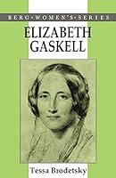 Elizabeth Gaskell (Berg Women's Series) 0907582834 Book Cover