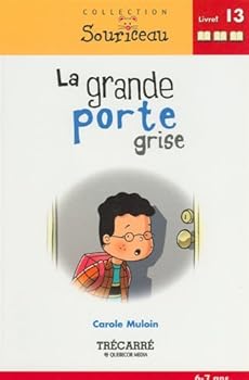 Mass Market Paperback GRANDE PORTE GRISE #13 AVANCE [French] Book