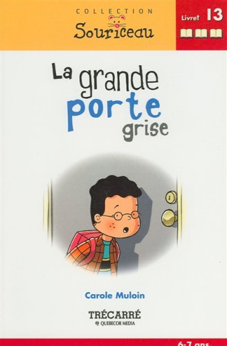 Grande porte grise #13 avance Muloin, Carole