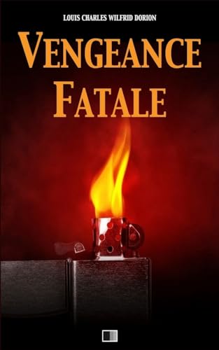 Vengeance fatale (French Edition)