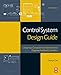 Control System Design Guide: Using Your Computer to Understand and Diagnose Feedback Controllers