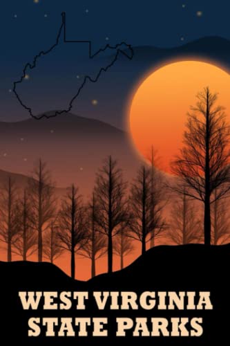 List of West Virginia state parks: West Virginia state park checklist | Description of all parks, Address, Activities, Facilities, Passport & Stamp...and More | Journal of West Virginia state parks