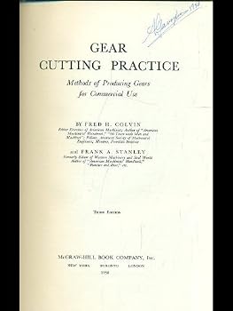 Hardcover Gear Cutting Practice Methods of Producing Gears for Commercial Use Book