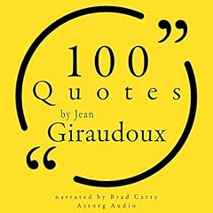 100 Quotes by Jean Giraudoux Audiolibro Por Jean Giraudoux arte de portada