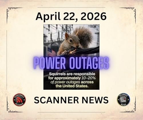 Wednesday April 22 2026 - Scanner News