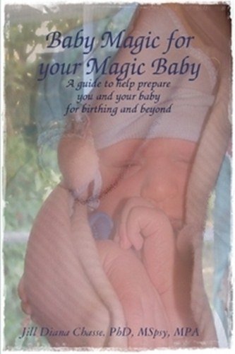 Baby Magic for your Magic Baby - Kindle edition by Chasse, Jill. Health ...