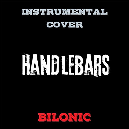 Handlebars (Instrumental) bilonic Digital Music