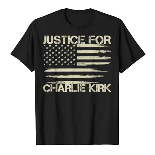 Justice for Charlie Kirk Tee Shirts for Women Men Charlie Kirk T-Shirts for Men Women