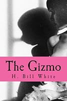 The Gizmo 149091322X Book Cover