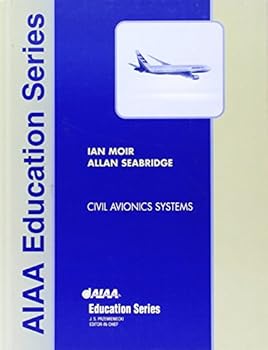 Hardcover Civil Avionics Systems (AIAA Education Series) Book