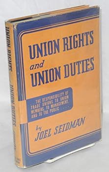 Hardcover Union Rights and Union Duties Book