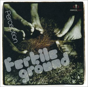 FERTILE GROUND - Perception - CD