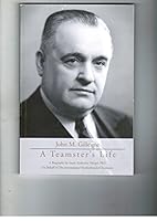 John M. Gillespie - A Teamster's Life B004X3WECW Book Cover
