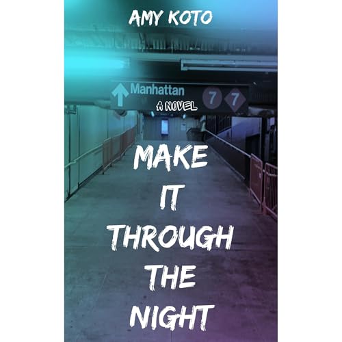 Make it Through the Night by Amy Koto episode artwork