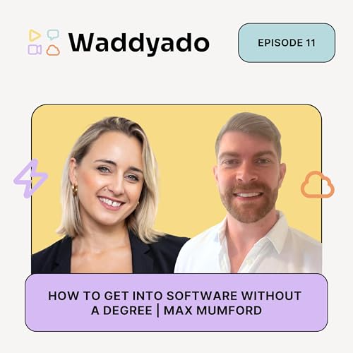 How To Get Into Software Without A Degree | Max Mumford Podcast Por  arte de portada