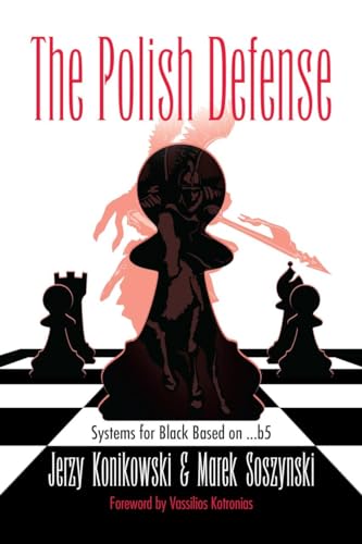 The Polish Defense: Systems for Black Based on ...b5