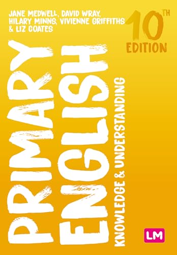 Primary English: Knowledge and Understanding (Achieving QTS Series)