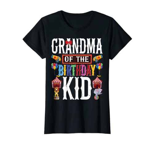Mujer Circus Birthday Shirt Grandma of the Birthday Kids Camiseta