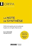 correction note de synthese crfpa 2019  La note de synthèse: Méthode appliquée et expliquée. Sujets et corrigés d\'épreuves (2020)