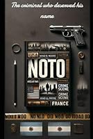 NOTO: The criminal who deserved his name B0DZXY6GYH Book Cover