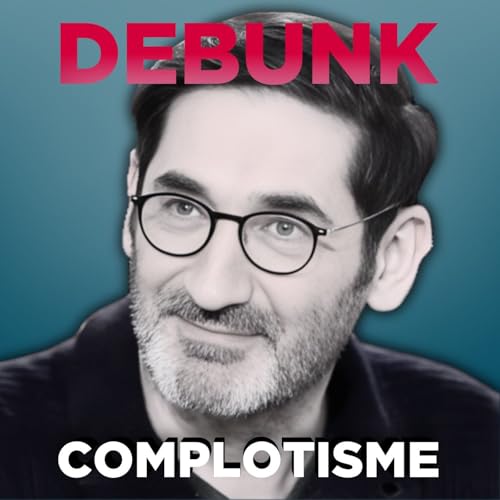 Le complotisme (Ft. Tristan Mend&egrave;s France)