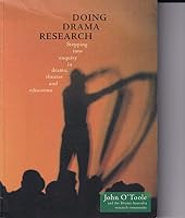 Doing Drama Research: Stepping Into Enquiry in Drama, Theatre, and Education 0958755159 Book Cover