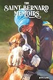  The Saint Bernard Memoirs