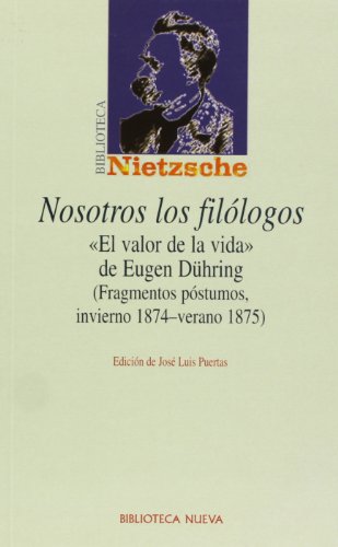 Portada de Nosotros los filólogos: 'El valor de la vida' de Eugen Dühring