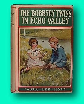 Hardcover Laura Lee HOPE / The Bobbsey Twins in Echo Valley 1st Edition 1943 [Hardcover] HOPE, Laura Lee Book