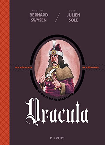 Télécharger La véritable histoire vraie - tome 1 - Dracula Francais PDF