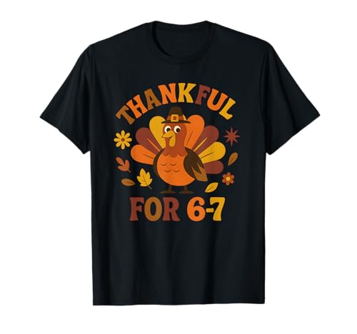 67 Thanksgiving Turkey Boys Kids Thankful Six Seven Numbers T-Shirt