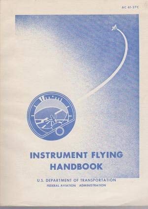 Instrument Flying Handbook 1560270861 Book Cover