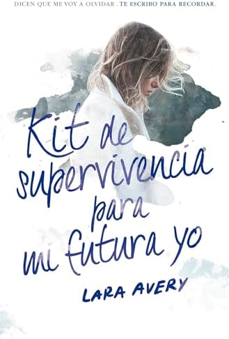 Kit de supervivencia para mi futura yo (Sin límites)