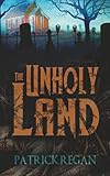 The Unholy Land