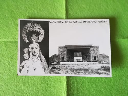 Postal antigua escrita por detrás Santa Maria de la cabez Monteagud Almeria