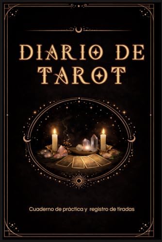 Diario de Tarot: Cuaderno para registrar e interpretar tus tiradas